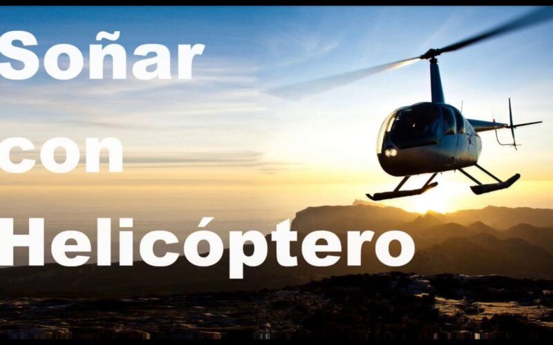 ¡helicópteros-sueños